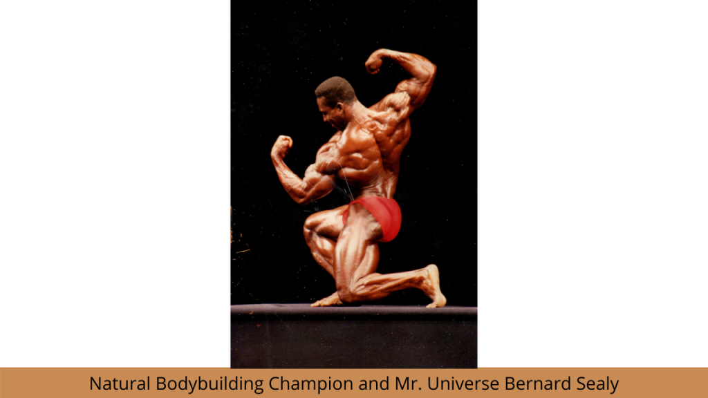 natural bodybuilding champion and Mr Universe Bernard Sealy