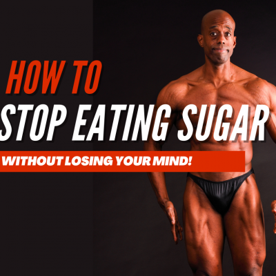 How To Stop Eating Sugar Without Losing Your Mind