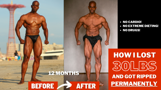 How I Lost 30lbs Naturally And Got Ripped Permanently Thumbnail