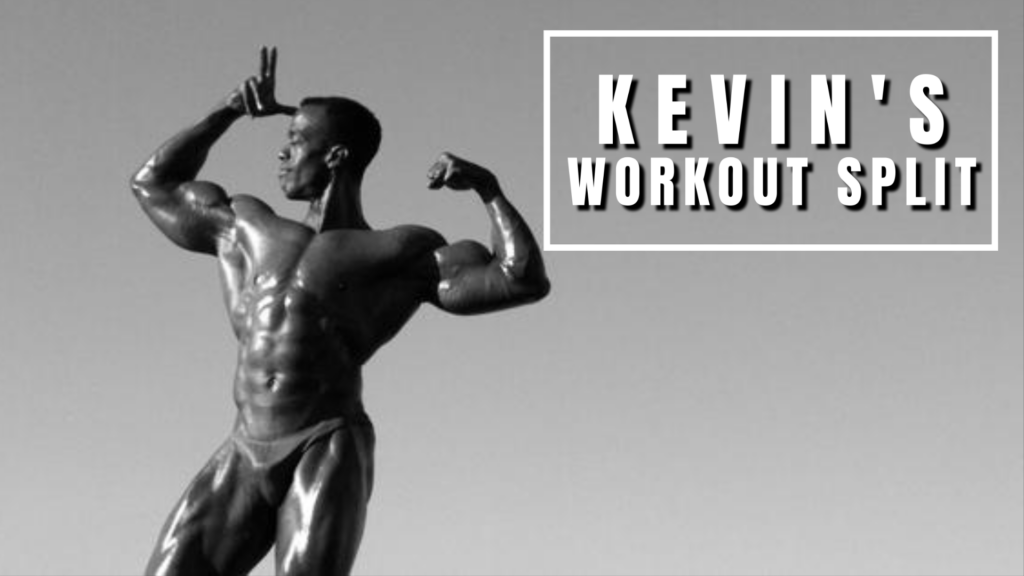 Kevin's 3 day workout split for natural athletes for muscle growth