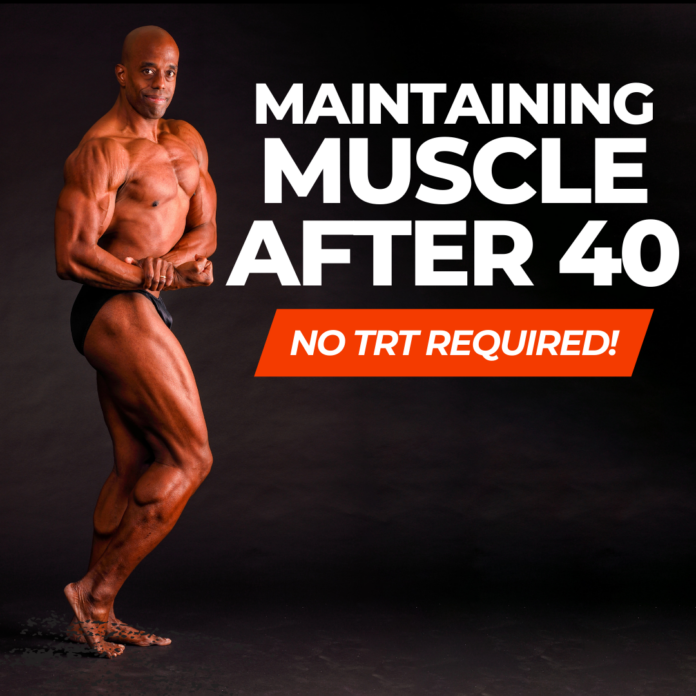 Maintaining Muscle Mass After 40 No TRT Required Thumbnail (