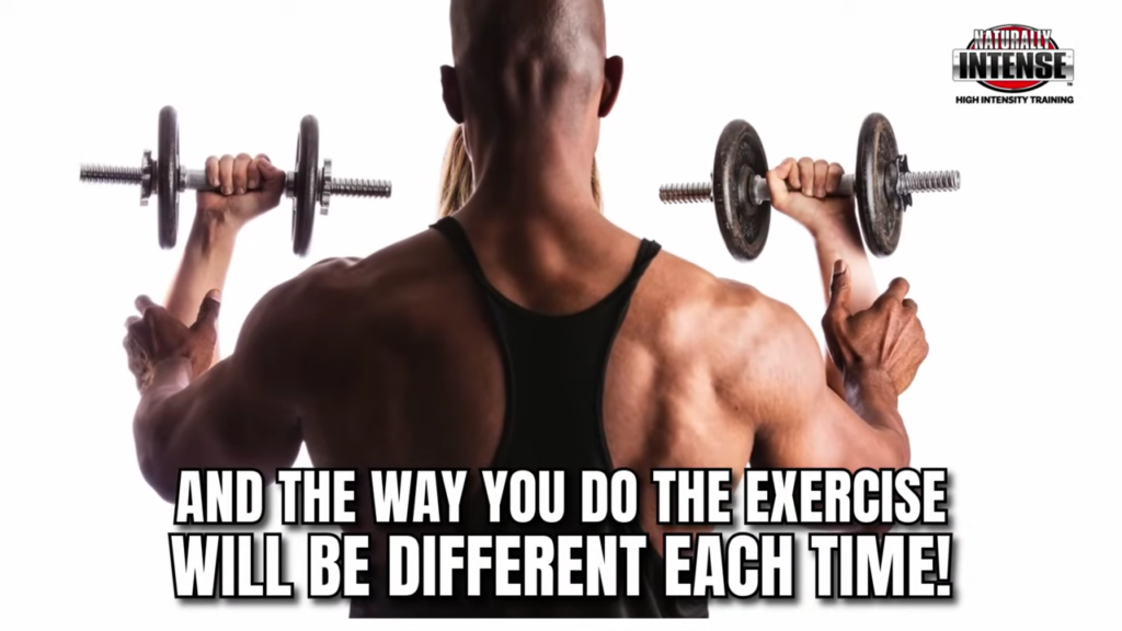 Shoulder exercise variety is a key technique used in Naturally Intense High Intensity Training
