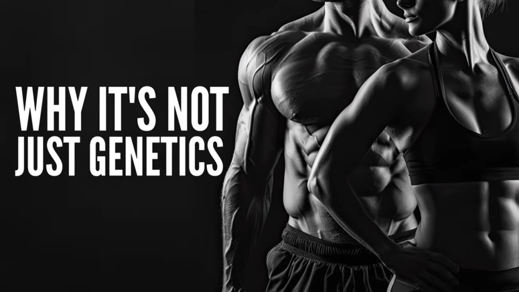 Two muscular people pose together with text stating, why it's not just genetics, as Kevin plans to explain just that
