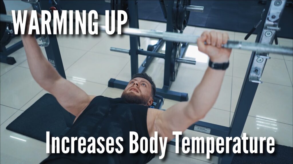 warm ups increase muscle temperature