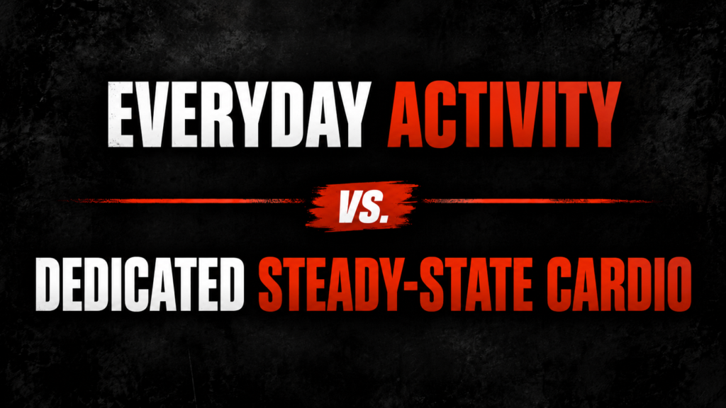 Graphic contrasting everyday activity vs dedicated steady-state cardio workout for muscle growth